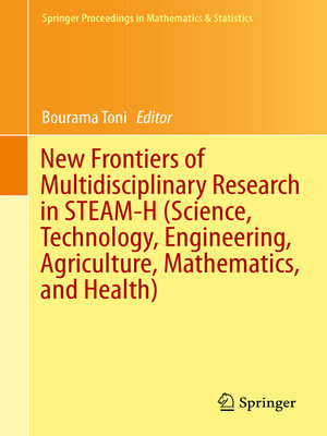 cover image of New Frontiers of Multidisciplinary Research in STEAM-H (Science, Technology, Engineering, Agriculture, Mathematics, and Health)